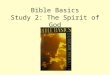 Bible Basics Study 2: The Holy Spirit