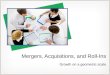 Mergers, acquisitions, and roll ins 012012