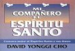 Mi compañero el Espíritu Santo, por David Yonggi Cho