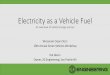 Electricity as a Vehicle Fuel