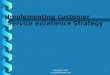 Implementing customer Relationship Management strategy