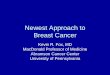 Newest Approach to Breast Cancer