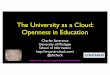 The University as a Cloud: Openness in Education