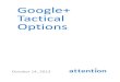 Attention POV: Google Plus Tactical Options
