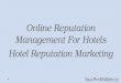 Online Reputation Management For Hotels - Hotel Reputation Marketing