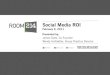 Social Media ROI by James O'Clark [Metrics Marketing Bootcamp]