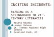 Inciting Incidents: Reading as a Springboard to 21st-Century Literacies