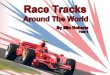 Race Tracks Around The World
