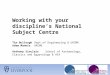 Tim Bullough & Anthony Sinclair: Working with your discipline's HEA Subject Centres