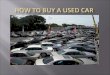 How To Buy A Used Car
