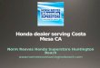 Honda dealer serving Costa Mesa CA