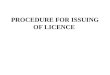 Procedure &docs for licence