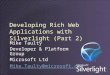 Building Dynamic Web Applications with Microsoft Silverlight Session 2