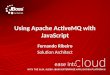 Using Apache ActiveMQ with JavaScript