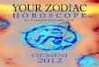 Your zodiac horoscope by ganehsa     gemini 2012