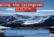 Scaling Cairngorms