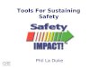 Tools For Sustaining Safety