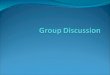Group  Discussion