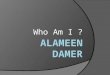 Alameen Damer-Who Am I?