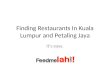 Finding Restaurants In Kuala Lumpur And Petaling Jaya
