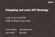 Mapping out your API Strategy - 4.20.11 Webinar slides