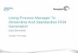 Using Process Manager in HyperWorks to Streamline and Standardize FEA Model Generation - Seagate