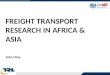 FREIGHT TRANSPORT RESEARCH IN AFRICA & ASIA