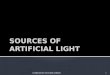 1.5 source of artificial light