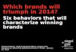 Which brands will triumph in 2014? Six behaviors that will characterize winning brands