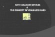 Anti collision technology of crashless cars
