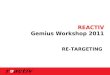 gemiusWorkshop_Latvia_Re-targeting presentation by Reactiv agency_March 2011