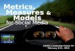 Metrics, Measures & Models: Forum 2010