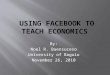 Using Facebook to Teach Economics
