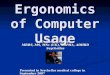 Ergonomics Of Computer Usage