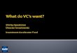 What do VC's want? - Entrepreneurship 101 (2012/2013)