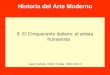 Historia del Arte Moderno 9. El Cinquecento italiano: el artista humanista Javier Itúrbide. UNED Tudela 2009-2010 ©