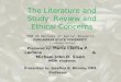 The Literature and Study  Review and Ethical Concern