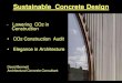 Sustainable concrete design and construction