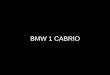 Bmw 1 Cabrio