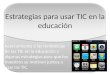Webinar: Estrategias para usar TIC en la educación
