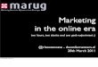 Marketing in the online era MARUG guest lecture