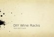 DIY Wine Racks (that don't suck)