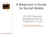 A Beginner's Guide to Social Media