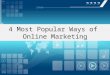 4 Most Popular Ways of Online Marketing Services