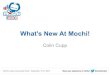 What's New at Mochi by Colin Cupp