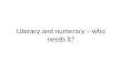 NTLT 2012 - Pecha Kucha 1, David Earle 2 - Literacy and numeracy – Who needs it?