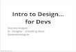 Intro to Design... For Devs