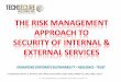 Mark E.S. Bernard Risk Management Approach to Security of Internal and External Services