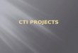 Cti projects