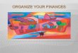 Organize Your Finances